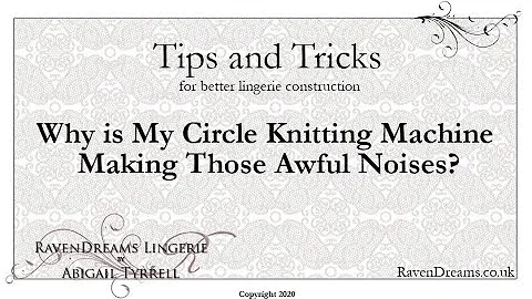 Why is My Circle Knitting Machine Making that Awfu...
