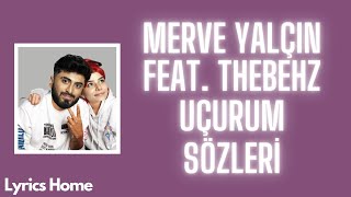 Merve Yalçın feat. TheBehz - Uçurum (Sözleri/Lyrics) Resimi