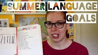 Summer 2017 Language Learning Goals | Language Log #4