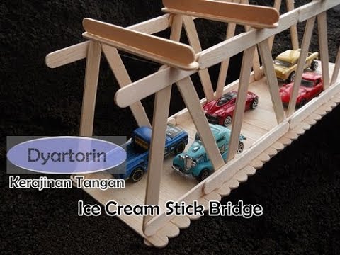  Kerajinan  Stik Es Krim Cara  Membuat  Jembatan dari Stick 