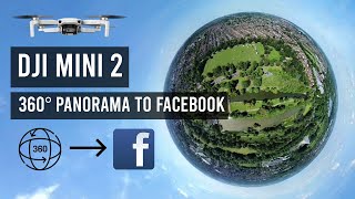 How To Upload Dji Mini 2 360° Sphere Pano Photo to Facebook