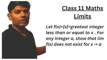 Let f(x)=[x]=greatest integer less than or equal to x  | Class 11 Maths| Limits | Greatest Integer