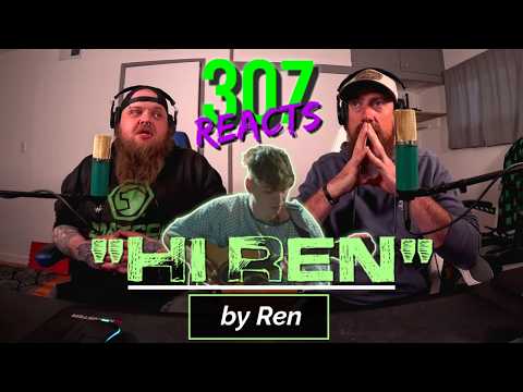 Ren - Hi Ren - YEP, YOU READ THAT RIGHT. LET'S DO THIS. 😈 - 307 Reacts - Episode 947