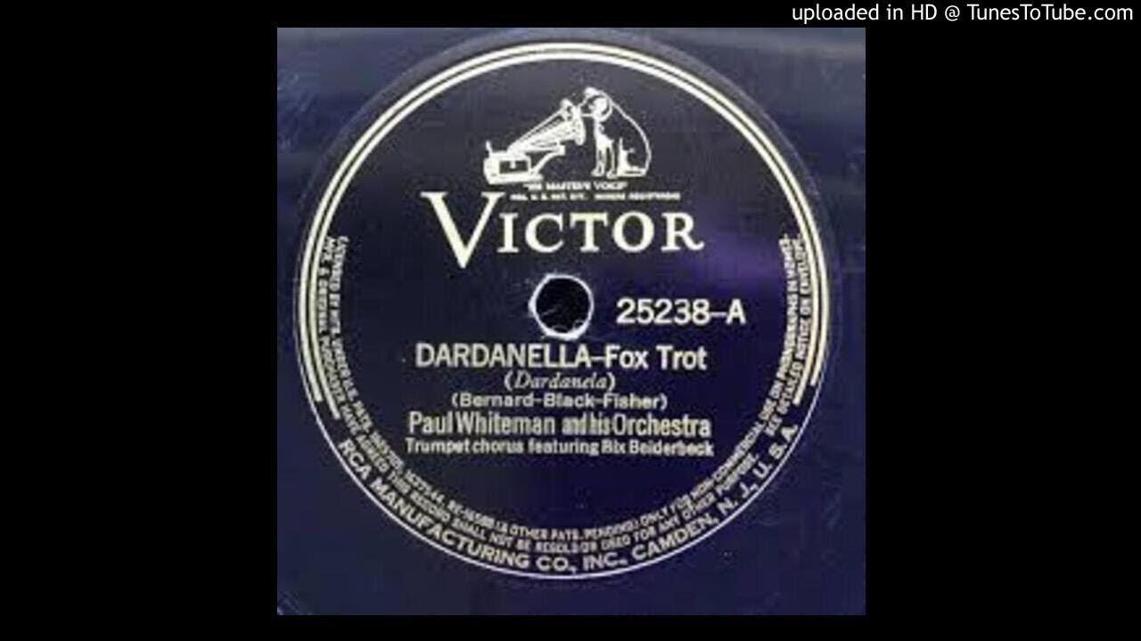 Paul Whiteman And His Orchestra "Dardanella" (1928) - Victor 25238. Paul Whiteman And His Orchestra "Dardanella" (1928) - Victor 25238.