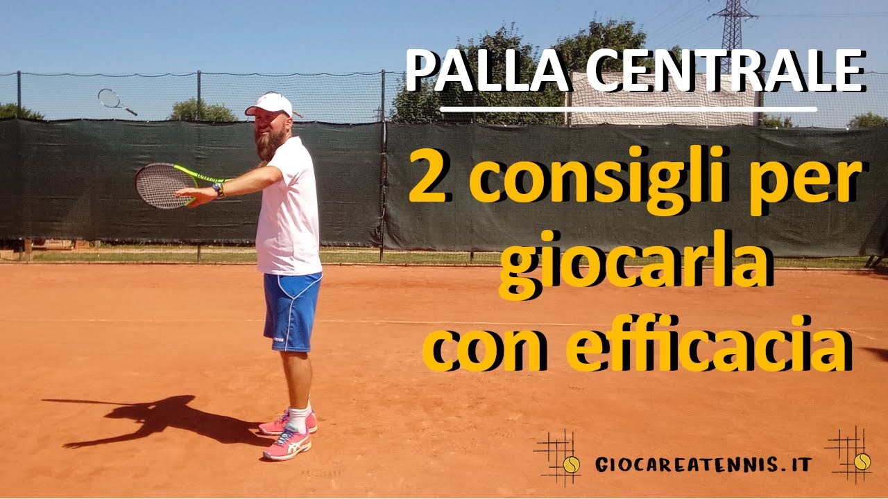 Palla Centrale: 2 consigli per giocarla con efficacia