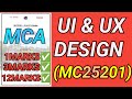 UI &amp; UX Design- MC25201 | MCA | MC25201 | UI | UX #mc25201 #regulation2025 #r2025