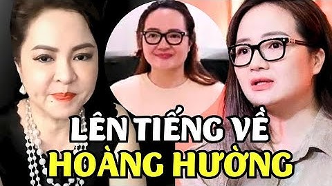 Ceo Nguyễn Phương Hằng Lên Tiếng Về Chuyện Của Hoàng Hường