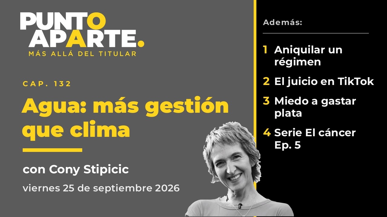 Punto Aparte | Más Allá del Titular | Cony Stipicic