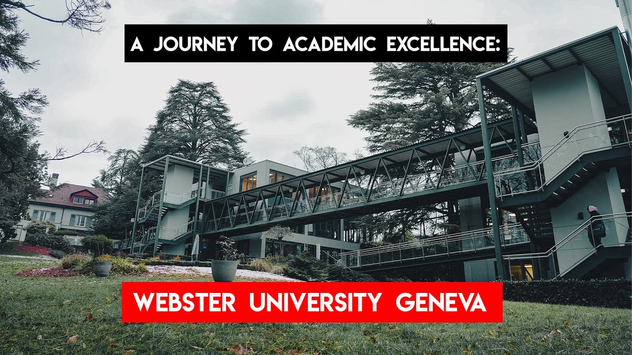 A Journey To Academic Excellence Webster University Geneva YouTube A Journey To Academic Excellence Webster University Geneva YouTube