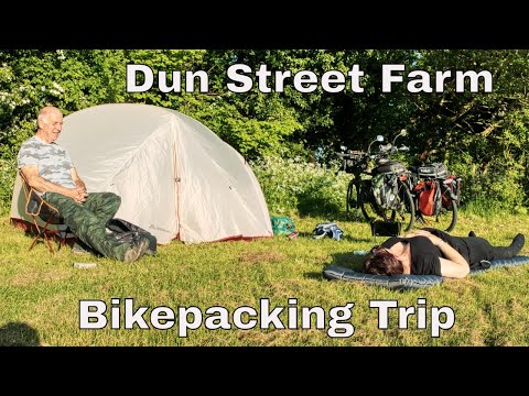 Dun street Farm bikepacking Trip