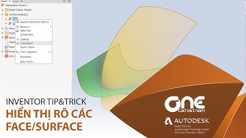 OneCADVN | Inventor Professional Tip& Trick | Hiển thị rõ các Face/Surface (Translucent)