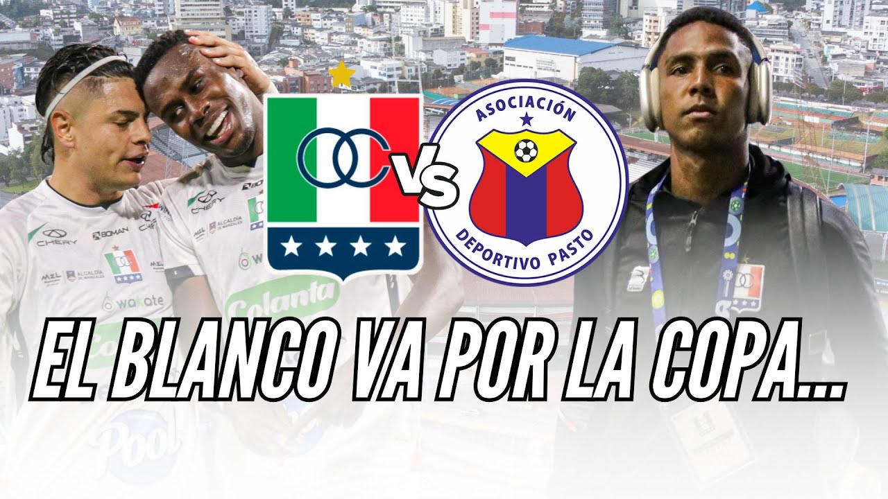 EN VIVO: ONCE CALDAS VA POR LA COPA... DE COLOMBIA ANTE DEPORTIVO PASTO ...