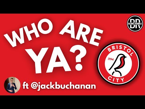 ⚔️ WHO ARE YA?? ft @jackbuchanan | WHO ARE BRISTOL CITY? ⚔️