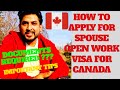 Spouse Open Work Visa for Canada | Documents Required | Important Tips | SOWP | HappyNemo in Canada