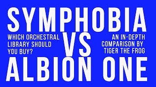 Which Orchestral Library Should You Buy? Albion ONE or Symphobia? #symphobia #albionone