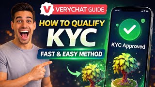 How To Qualified For VERYCHAT KYC (Step-by-Step Guide)