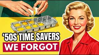 30 Cooking Tricks From the '50s That Saved Housewives Hours Every Week