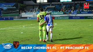 Recap : Chonburi FC - PT Prachuap FC