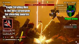 HellDivers2 -  The Eagle Strafing Run is the best stratagem for clearing swarms.