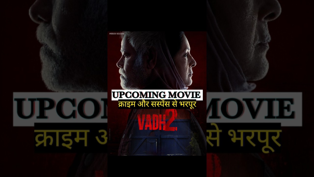 Vadh 2 2026 Movie Trailer Review || Upcoming Movie || Hindi Review upcomingmovie 