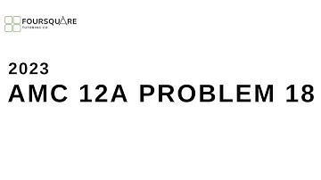 2023 AMC 12A Problem 18