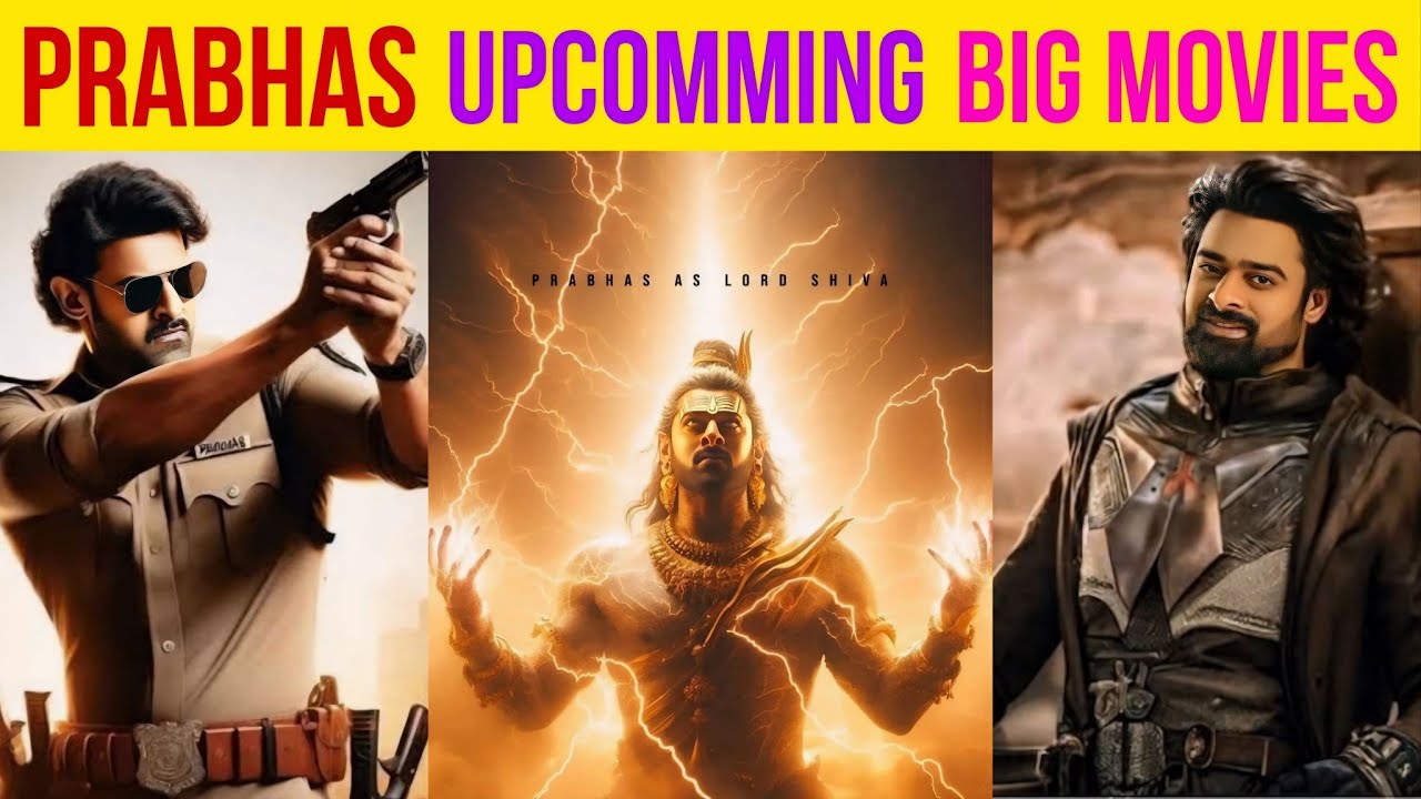 Prabhas Upcoming Big Pan Indian Movies 2024/2025 || 05 Prabhas Upcoming ...