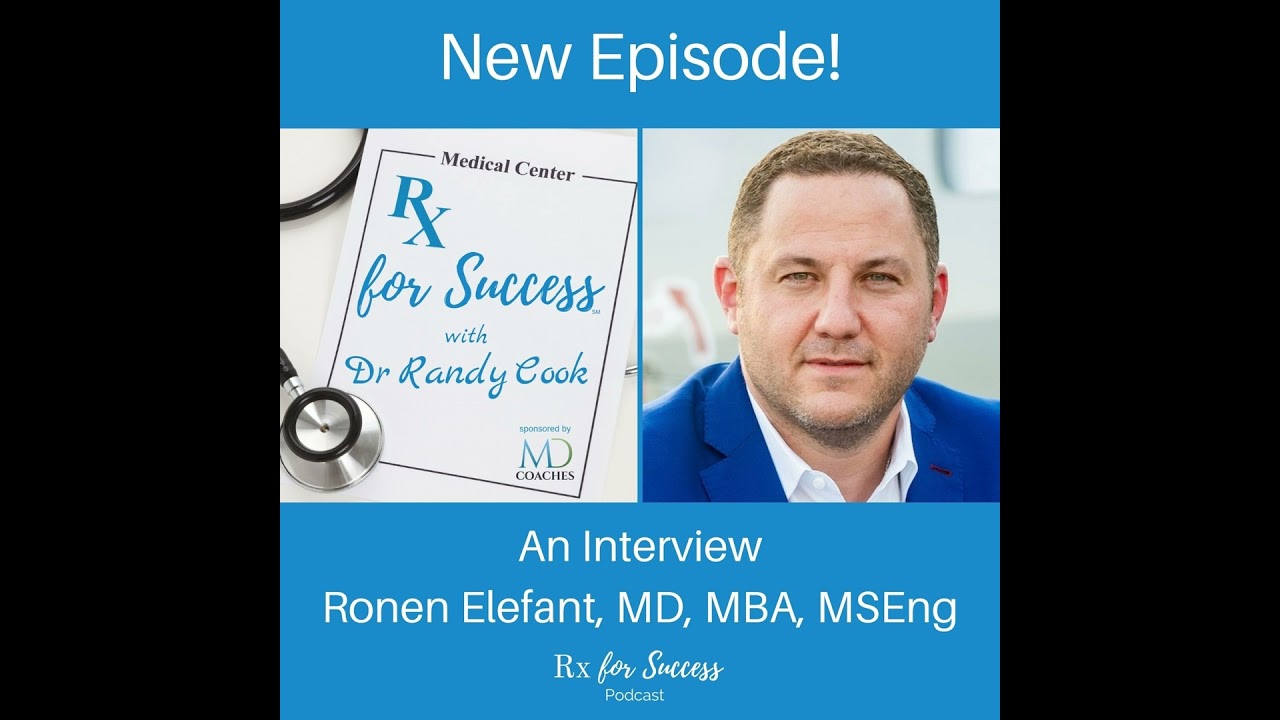 214. The Pilot: Ronen Elefant, MD, MBA, MSEng