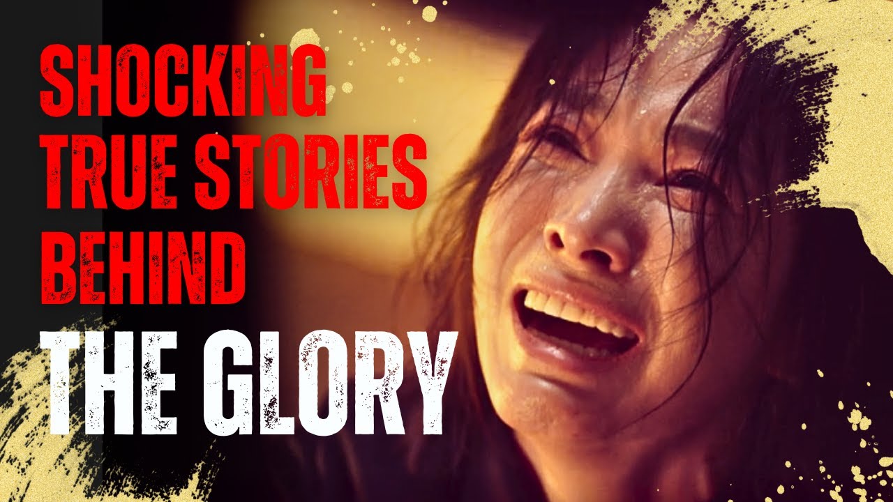 The Shocking True Stories Behind Netflix Korean Drama "The Glory" 더글로리