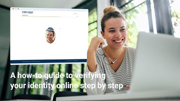 A how-to guide to verifying your identity online step by step
