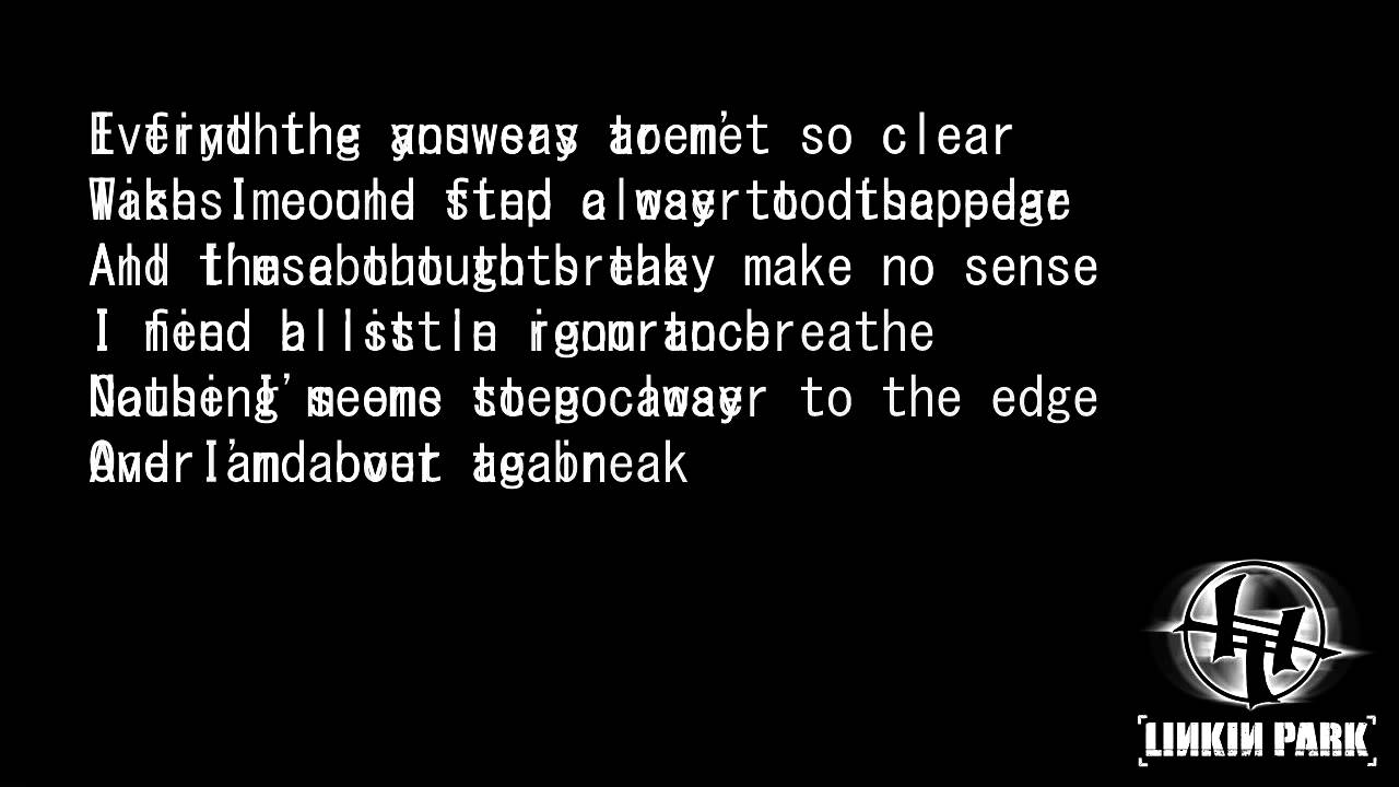 Linkin Park One Step Closer (lyrics) YouTube