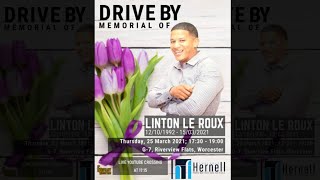 Memorial Drive-By Of Linton Le Roux - Thursday 25 March 2021