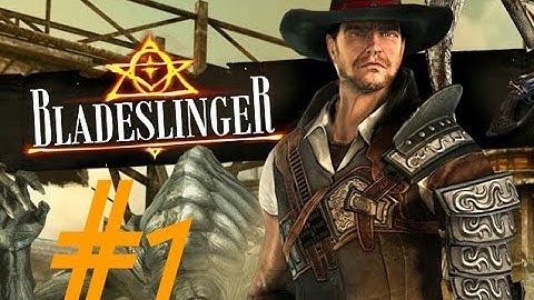 Bladeslinger Gameplay/Walkthrough part 1 (high quality)
