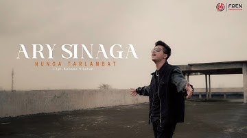 NUNGA TARLAMBAT - ARY SINAGA(OFFICIAL MUSIC VIDEO)