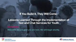 Lessons Learned Through the Implementation of Text and Chat Services for Youth