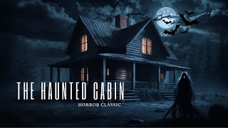 The Haunted Cabin - Horror English Story | With Subtitle |