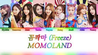 MOMOLAND (모모랜드) - Freeze (꼼짝마) {Color Coded Lyrics}