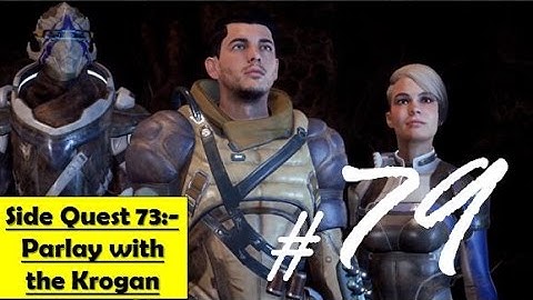 Mass Effect Andromeda  - Parlay with Krogan | Krogan Colony, Speak to Ravanor Brenk