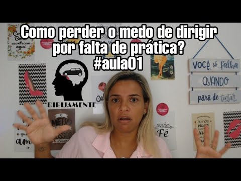 Como perder o medo de dirigir por falta de prática? - YouTube