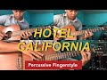 Hotel California Fingerstyle - Percussive (John Asis)