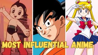 Top 10 Most Influential Anime That Shaped The Industry