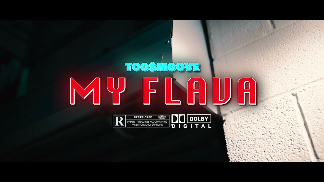 Too$moove - My Flava (Official Video)