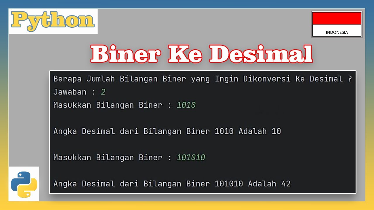 Program python konversi biner ke desimal youtube