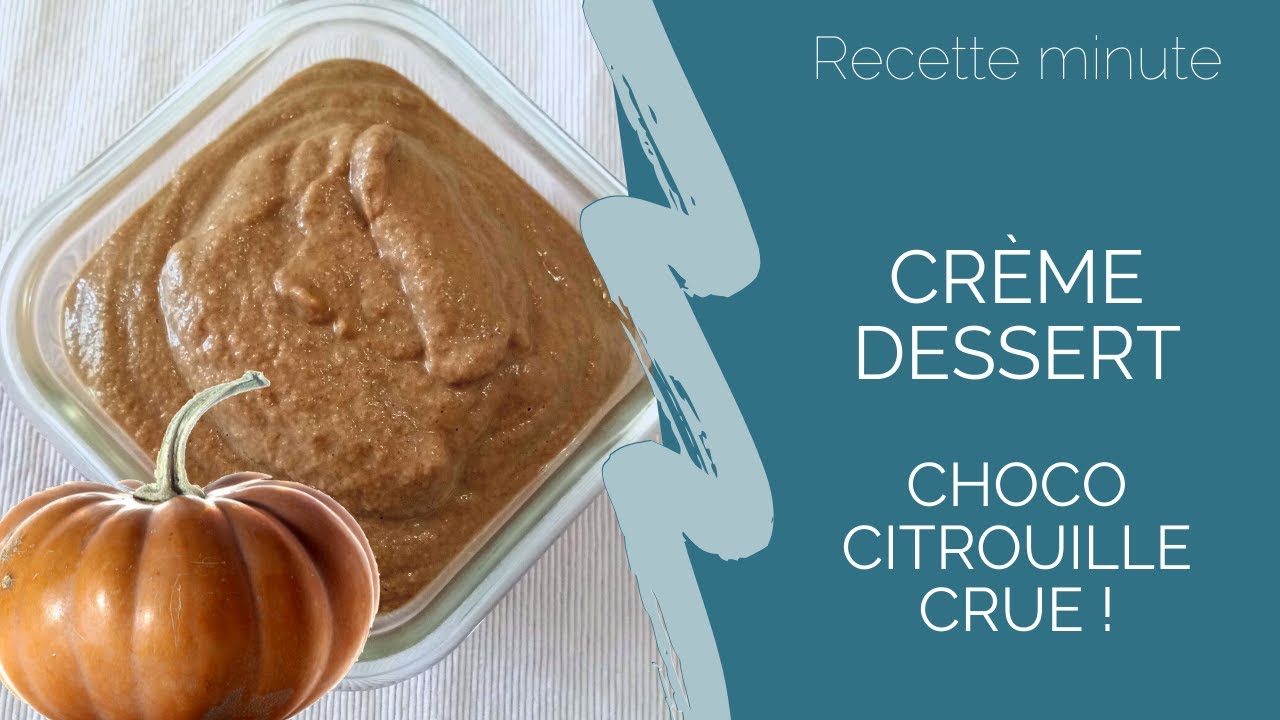 🇫🇷 CREME CHOCOLAT-COURGE CRUE - (sans oeuf, sans lait) - Recette Facile