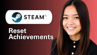 How To Reset Achievements In Steam (Step By Step)