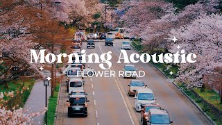 Acoustic Music to Start Your Day  Chill Morning Songs