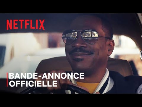 Le Flic de Beverly Hills : Axel F. | Bande-annonce officielle VF | Netflix France