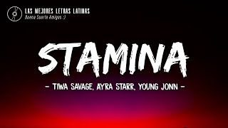 Tiwa Savage, Ayra Starr, Young Jonn - Stamina (Lyrics) Latest 2023