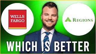 Wells Fargo vs Regions Bank | Which is Better