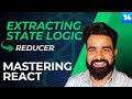 Mastering React State Management: Extracting State Logic in Reducer (series #14)