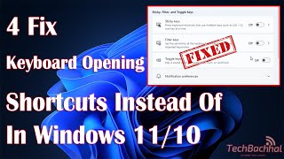 Keyboard opening shortcuts instead of typing letters in Windows 11/10